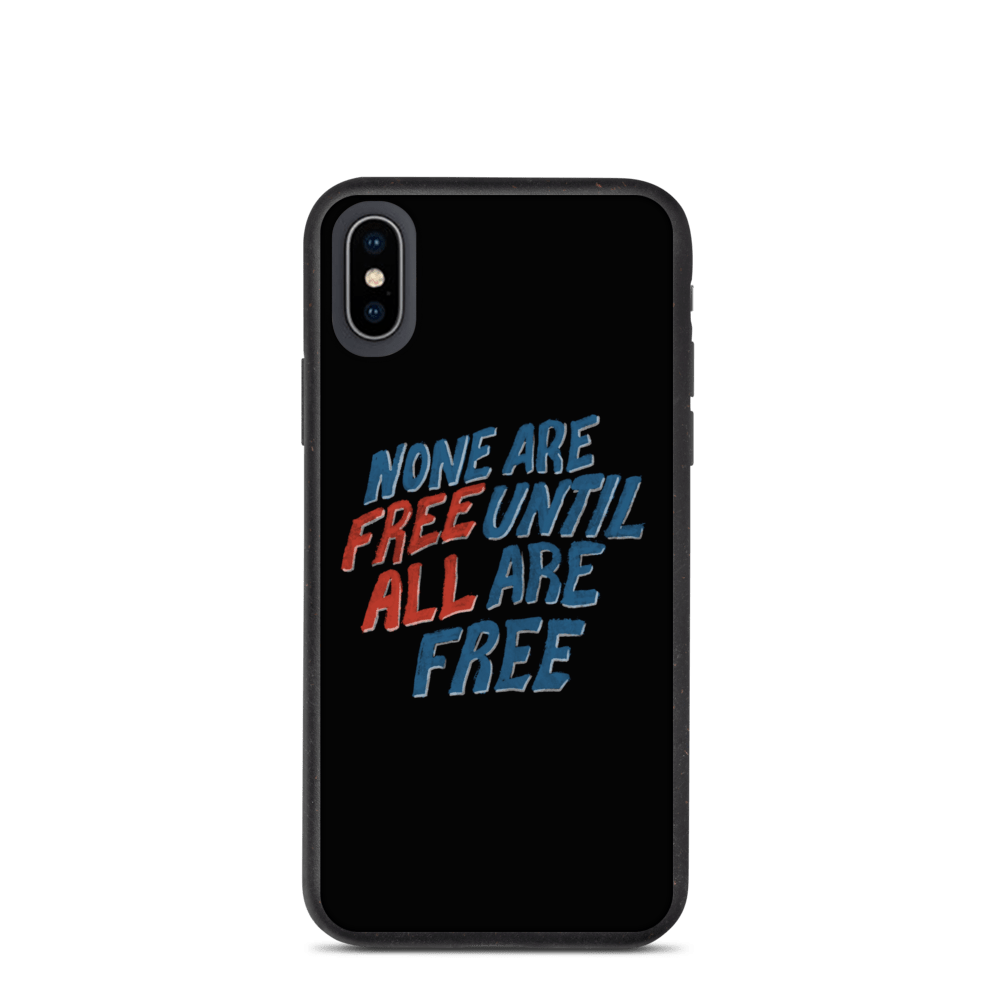 Free iphone 11 pro cover mockup. None Are Free Until All Are Free Phone Case Philippe Lazaro